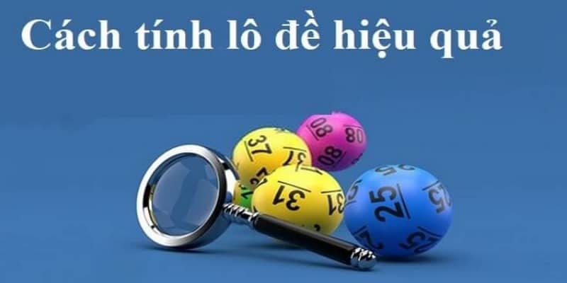 Đề Về 02 Hôm Sau Đánh Lô Gì Và Ý Nghĩa Của Số 02 3 Những cách tính lô để tăng tỷ lệ thắng cao